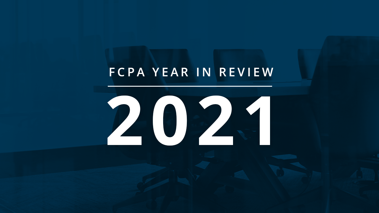 FCPA Year in Review 2021