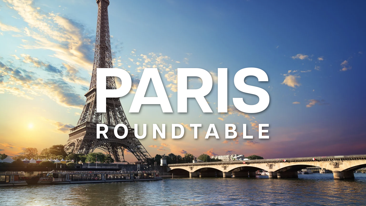2025 Paris Roundtable