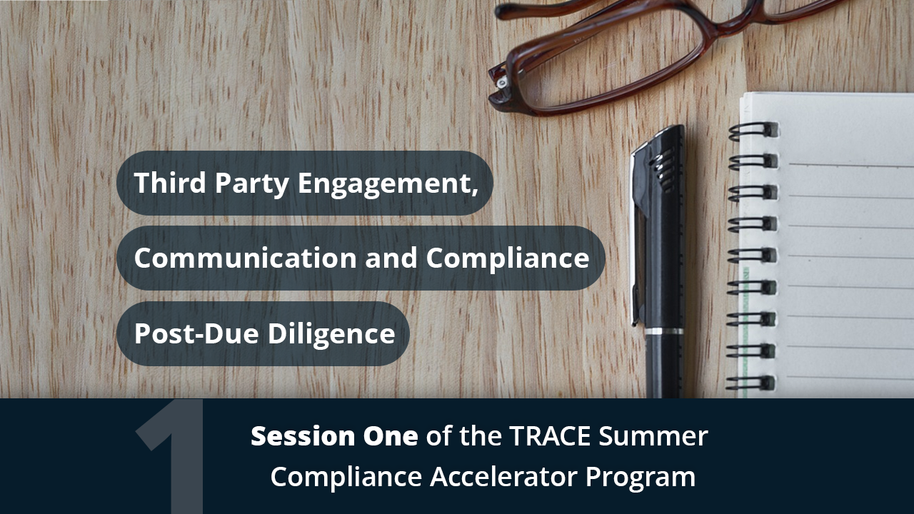 Third Party Engagement, Communication and Compliance Post-Due Diligence