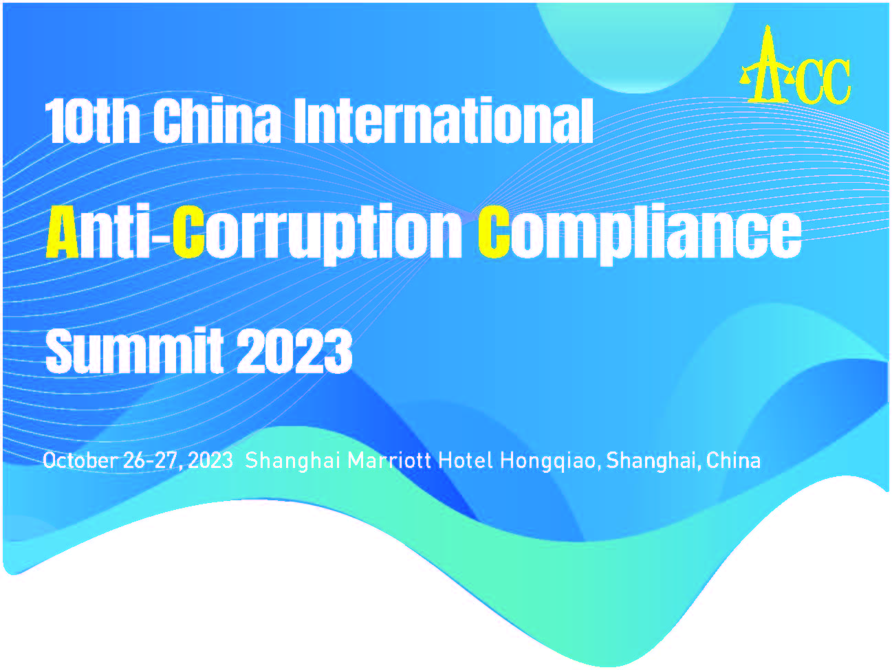 10th China International Anti-Corruption Compliance Summit 2023