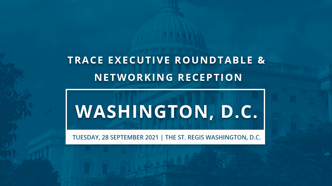 TRACE Executive Roundtable & Networking Reception (Washington, D.C.)