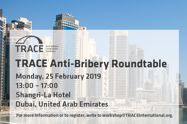 TRACE Anti-Bribery Roundtable (Dubai)