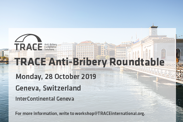 TRACE Anti-Bribery Roundtable (Geneva)