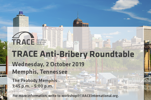 TRACE Anti-Bribery Roundtable (Memphis)