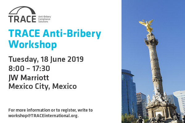 TRACE Anti-Bribery Workshop (Mexico City)
