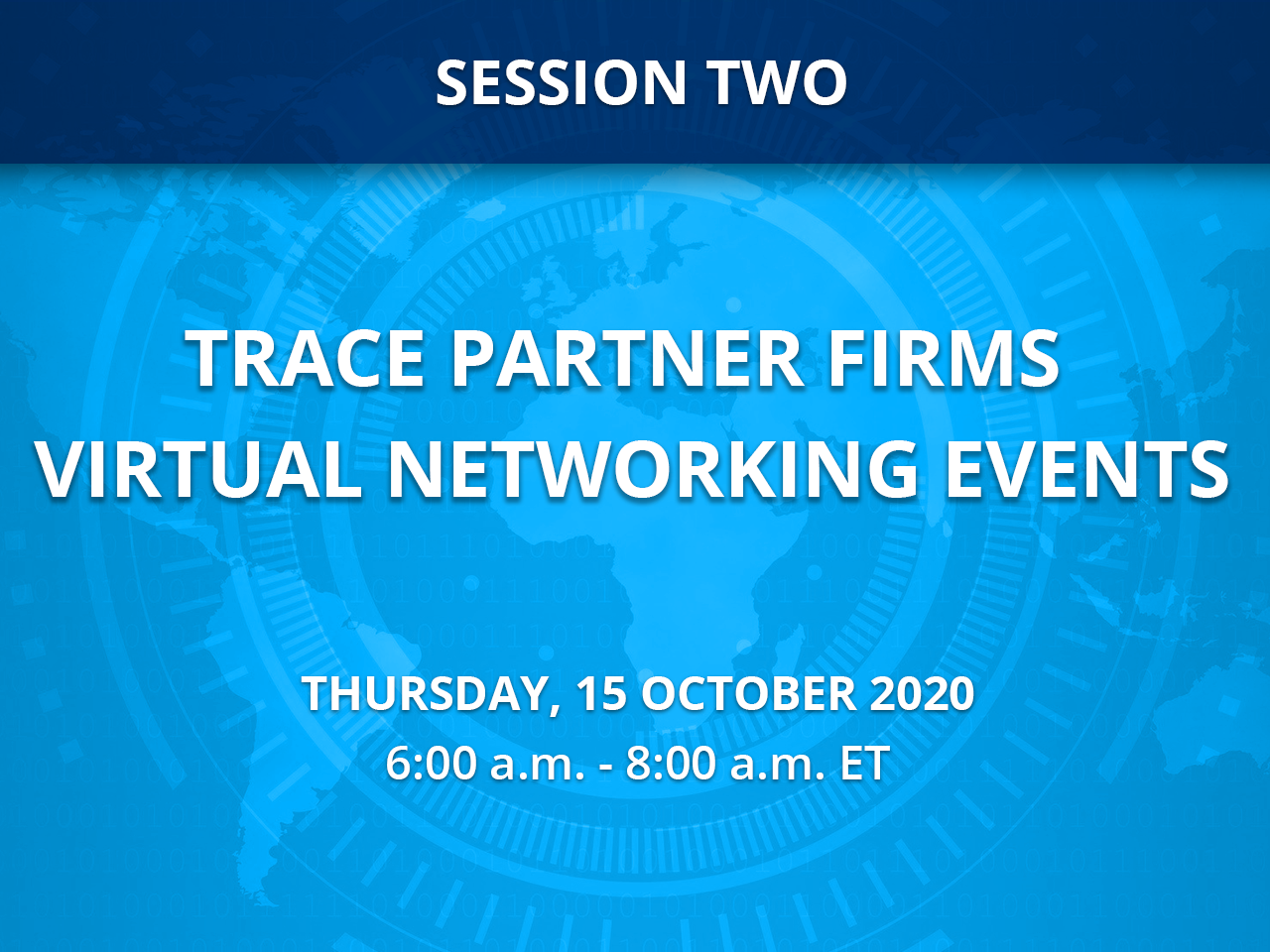 TRACE Partner Firms Virtual Networking Event: Session Two