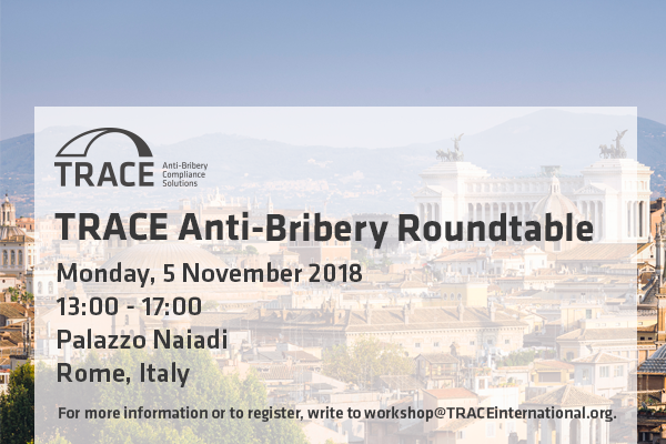 TRACE Anti-Bribery Roundtable (Rome)