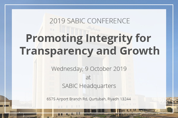 SABIC 2019 Conference: Promoting Integrity for Transparency and Growth