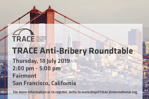 TRACE Anti-Bribery Roundtable (San Francisco)