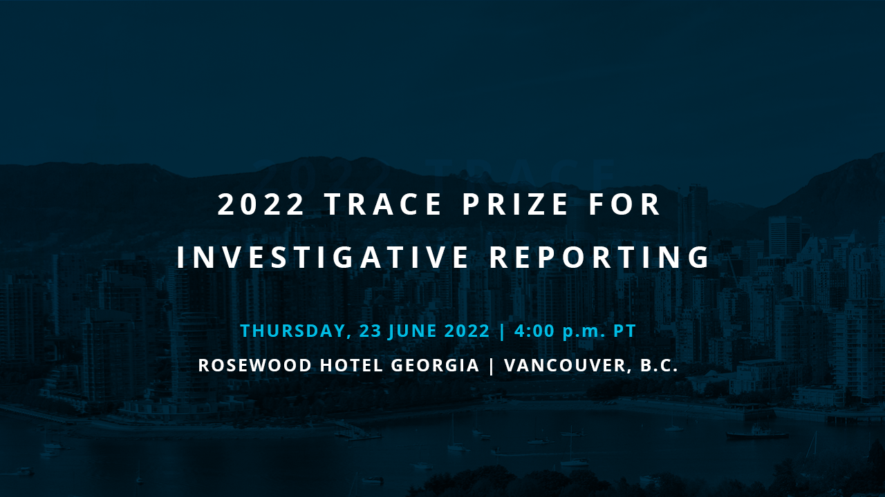 2022 TRACE Prize for Investigative Reporting
