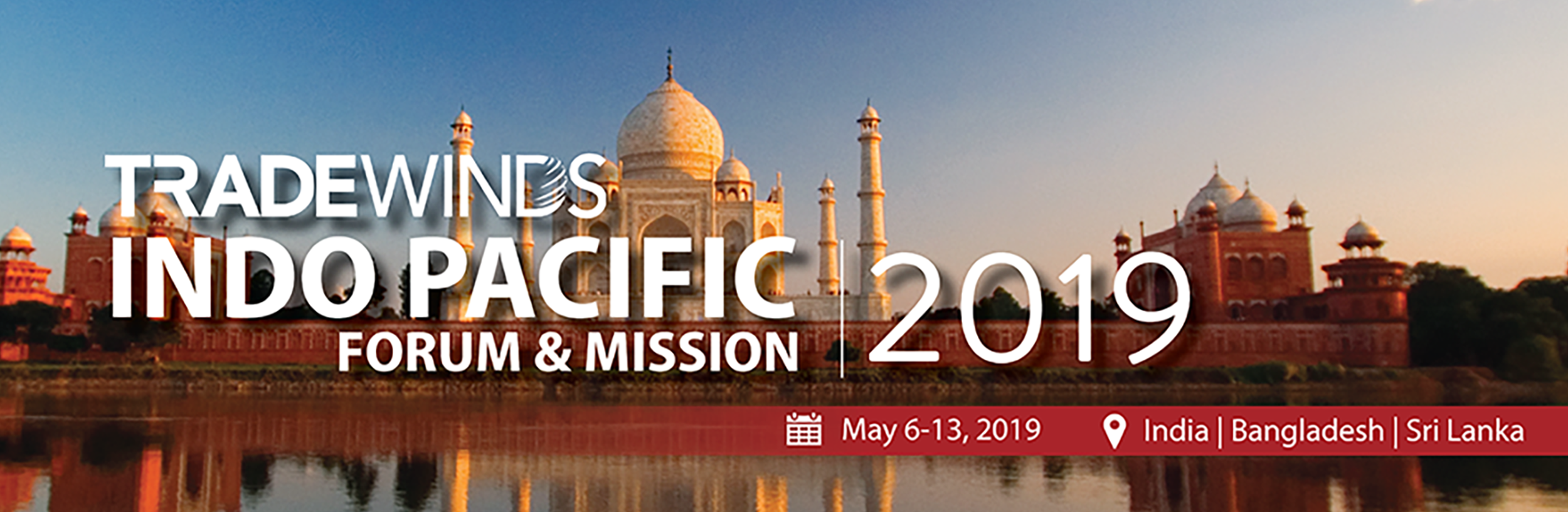 Trade Winds India 2019 Forum & Mission