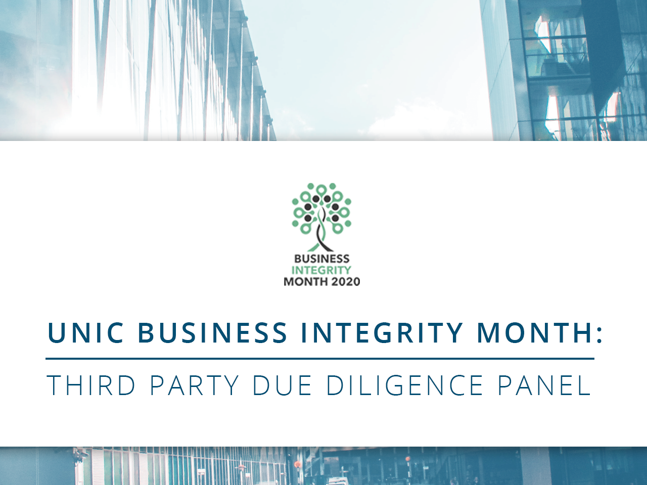 UNIC BUSINESS INTEGRITY MONTH: THIRD PARTY DUE DILIGENCE PANEL 