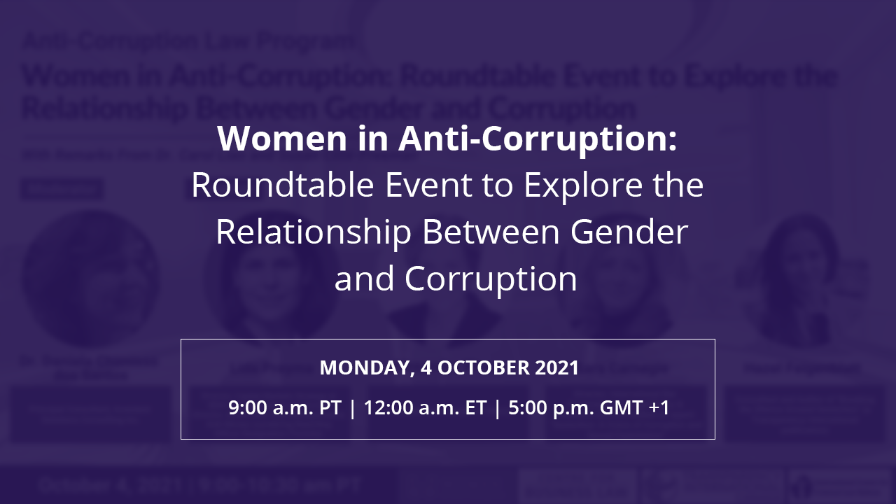 Women in Anti-Corruption: Roundtable Event to Explore the  Relationship Between ﻿Gender and Corruption
